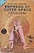 Empress of Outer Space (Empress Irene, #1)