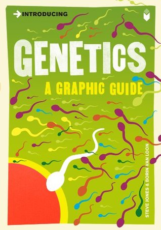 Introducing Genetics: A Graphic Guide (Graphic Guides)