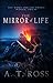 The Mirror of Life (The Word and the Sword #2)