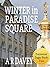 Winter in Paradise Square (Forrester Family Saga Book 2)