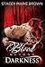 Blood Beyond Darkness (Dark...