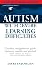 Autism with Severe Learning...