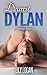 Taking Steps: Dearest Dylan: (Taboo Romance)