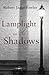 Lamplight in the Shadows by Robert Jaggs-Fowler