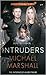 Intruders by Michael Marshall