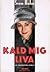 Kald mig Liva: En fjernsyns-roman