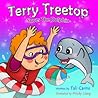 Terry Treetop Saves The Dolphin by Tali Carmi