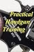 Practical Handgun Training: A Practical Guide to All Aspects of Handgun Use