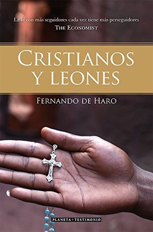 Cristianos y leones (Kindle Edition)