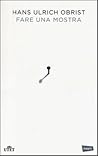 Fare una mostra