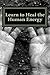 Learn to Heal The Human Energy (Tapestry Teaching Book 1)