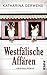 Westfälische Affären