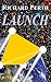 Launch