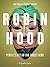 Robin Hood: People's Outlaw and Forest Hero: A Graphic Guide