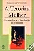 A Terceira Mulher by Gilles Lipovetsky