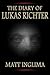 The Diary of Lukas Richter: Revised Edition