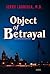 Object of Betrayal