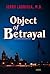Object of Betrayal
