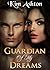 Guardian of my Dreams (Paranormal Erotic Romance, Alpha Male)