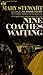 Nine Coaches Waiting