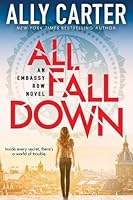 All Fall Down (Embassy Row, #1)