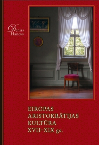 Eiropas aristokrātijas kultūra 17.-19. gadsimtā