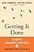 Getting It Done: Leading Academic Success in Unexpected Schools