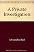 A Private Investigation