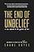 The End of Unbelief
