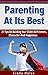 Child Self Esteem:Parenting At Its Best - 21 Tips On Building Your Child's Self-Esteem, Character And Happiness (child self esteem,raising kids,self esteem for children, motherhood, fatherhood,)