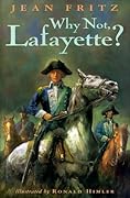 Why Not, Lafayette? 