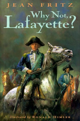 Why Not, Lafayette? (Hardcover)