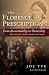 The Florence Prescription by Joe Tye The Florence Prescription by Joe Tye