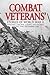 Combat Veterans Stories of World War II: Volume 2, Pacific, China, and Burma August 1942 - September 1945 (Combat Veterans' Stories)