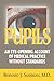 Pupils: An Eye-Opening Account of Medical Practice Without Standards