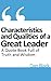 Characteristics and Qualities of a Great Leader by Dan Black
