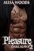 Pleasure by Alisa Woods