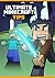 ULTIMATE MINECRAFT TIPS: Learn advanced tricks to step up game to the next level and Dominate!