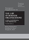 The Law of Business Organizations (Statutory Supplement) (American Casebook Series)