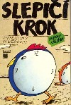 Slepičí krok: 111 fejetonů ze zvědavosti