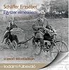 Egyszer elmesélem by Schäffer Erzsébet