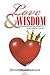 Love & Wisdom: Understand W...