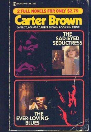 Sad-Eyed Seductress/Ever-Loving Blues (Mass Market Paperback)