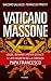 Vaticano Massone: Un patto ...