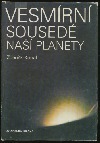 Vesmírní sousedé naší planety