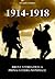 1914-1918 Breve storia della Prima Guerra Mondiale
