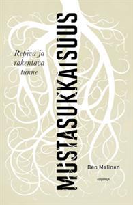 Mustasukkaisuus : Repivä ja rakentava tunne