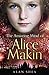 The Amazing Mind of Alice Makin by Alan Shea