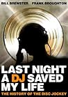 Last Night a DJ Saved My Life Book cover for Last Night a DJ Saved My Life