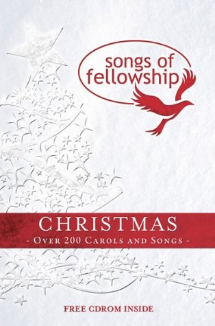 Songs of Fellowship - Christmas: Over 200 Carols and Songs (Hardcover)